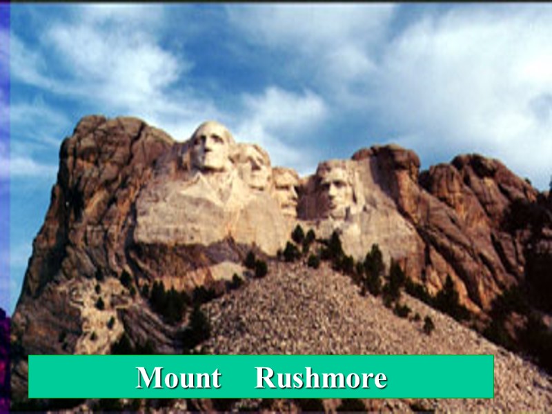 Mount    Rushmore